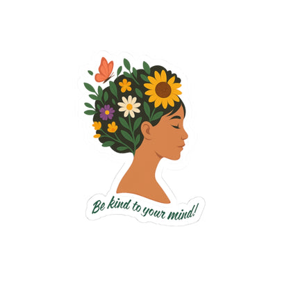 Be Kind to Your Mind Kiss-Cut Sticker