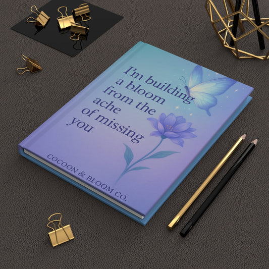 Bloom Building & Grief Healing Journal